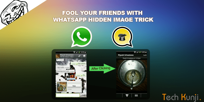 Fool Your Friends With WhatsApp Hidden Image Trick